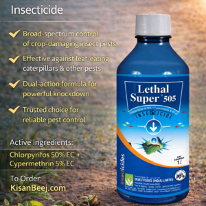 Lethal Super 505 IIL (Chloropyriphos 50% + Cypermethrin 5% EC)